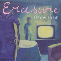 Erasure - Stay With Me (Single)