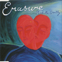 Erasure - Rock Me Gently (Single)