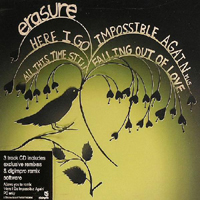 Erasure - Here I Go Impossible Again Plus All This Time Still Falling Out Of Love (Single, Remixes)