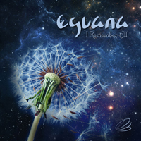 Eguana - I Remember All