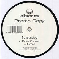 Netsky - Eyes Closed / Smile