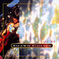 Shawn Colvin - Live '88