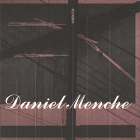 Daniel Menche - Sirocco