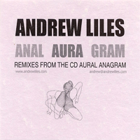 Andrew Liles - Anal Aura Gram