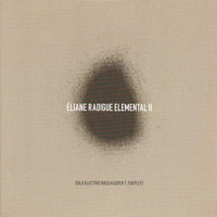 Eliane Radigue - Elemental II
