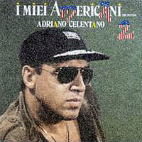 Adriano Celentano - I Miei Americani Tre Puntini (Vol.2)