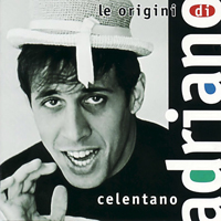 Adriano Celentano - Le Origini Di Adriano Celentano (1957-68)