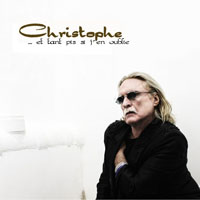 Christophe - ... Et Tant Pis Si J'En Oublie, 1964-2008 (CD 1)