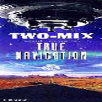 Two-Mix - True Navigation (Single)