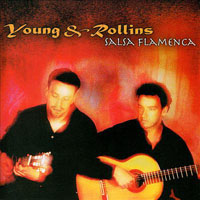 Young & Rollins - Salsa Flamenca