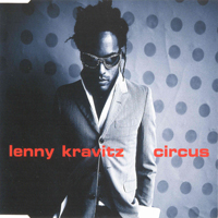 Lenny Kravitz - Circus (Single)
