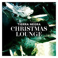 Tierra Negra - Christmas Lounge