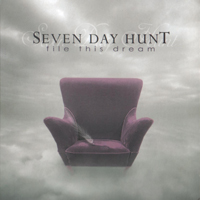 Seven Day Hunt - File This Dream