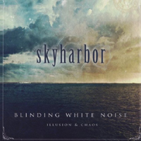 Skyharbor - Blinding White Noise: Illusion & Chaos (CD 2: Chaos)