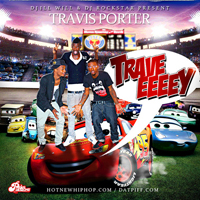 Travis Porter - Traveeeeey (Mixtape)