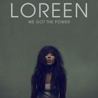 Loreen - We Got The Power