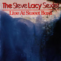 Steve Lacy - Live At Sweet Basil