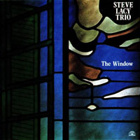 Steve Lacy - The Window