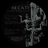 Hecate (USA) - Negative World Status EP