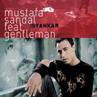 Mustafa Sandal - Isyankar