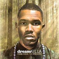 Frank Ocean - Dream Killa