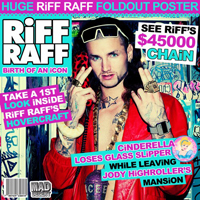 Riff Raff (USA) - RiFF RAFF - Birth Of An Icon