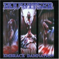 Houwitser - Embrace Damnation