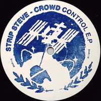 Strip Steve - Crowd Control (EP)