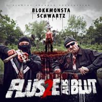 Blokkmonsta - Blokkmonsta & Schwartz - Flusse Aus Blut 2