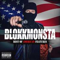 Blokkmonsta - Best Of American Features