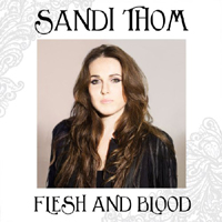 Sandi Thom - Flesh & Blood