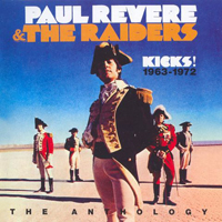 Paul Revere and The Raiders - Kicks ! (The Anthology 1963-1972)