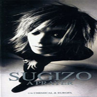 Sugizo - A Prayer (Single)