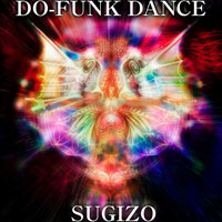 Sugizo - Do-Funk Dance (Single)