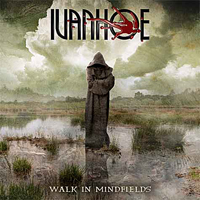 Ivanhoe (DEU) - Walk In Mindfields