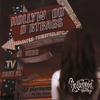 Hollywood Dirtbags - Sinners Take All