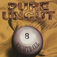 8ball - Pure Uncut (Promo Single)
