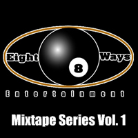 8ball - Mixtape Series Vol. 1