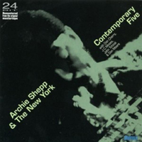 Archie Shepp Quartet - The New York Contemporary Five