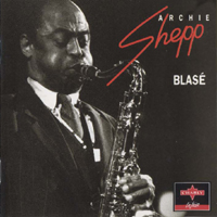 Archie Shepp Quartet - Blas