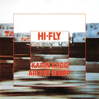 Archie Shepp Quartet - Hi-Fly