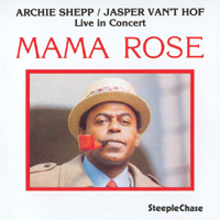 Archie Shepp Quartet - Mama Rose