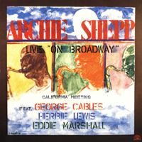Archie Shepp Quartet - Live in Broadway