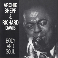 Archie Shepp Quartet - Body And Soul