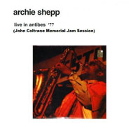 Archie Shepp Quartet - Live in Antibes '77