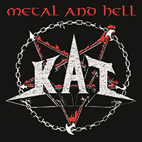 Kat - Metal And Hell (2016 Remastered)