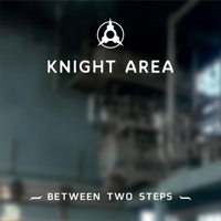 Knight Area - Between Two Steps (EP)