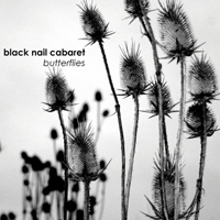 Black Nail Cabaret - Butterflies (EP)