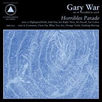 Gary War - Horribles Parade / Galactic Citizens