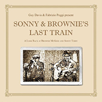 Guy Davis - Sonny & Brownie's Last Train (feat. Fabrizio Poggi)